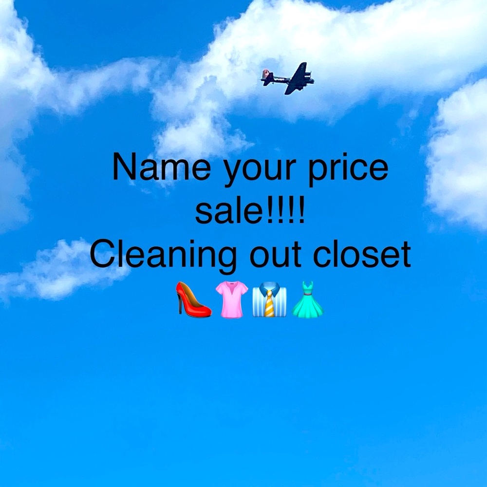Name your price sale!!!